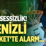 Denizli Basket'te alarm... Avrupa öncesi şok sessizlik!