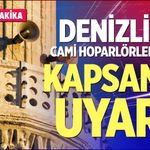 Denizli’de cami hoparlörlerinden kapsamlı uyarı!