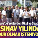 Pamukkale’de Velilerden Okul ve Saat Tepkisi!