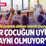 Okula uyum sürecinde nelere dikkat edilmeli? Uzman kritik uyarılar