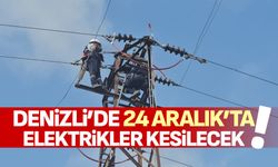 Denizli elektrik kesintisi… 24 Aralık elektrik kesintisi