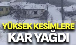 Denizli'nin yüksek kesimlerine kar yağdı