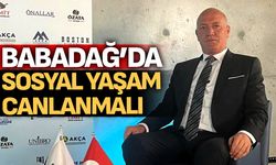 "Babadağ'da sosyal yaşam canlanmalı"