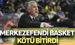 Merkezefendi Basket kötü bitirdi