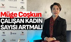 "Çalışan kadın sayısı artmalı"