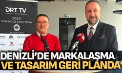 "Denizli'de markalaşma ve tasarım geri planda"