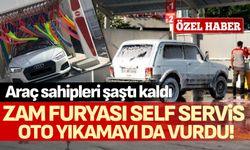 Zam furyası self servis oto yıkamayı da vurdu!