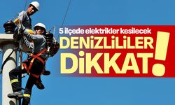 5 ilçede elektrikler kesilecek