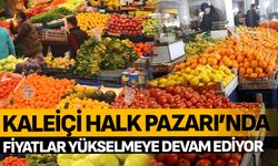 Kaleiçi Halk Pazarı’nda Fiyatlar Yükselmeye Devam Ediyor