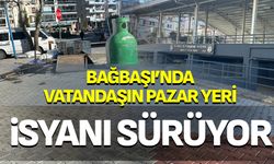 Bağbaşı’nda vatandaşın Pazar yeri isyanı sürüyor