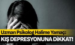 Uzman Psikolog Halime Yamaç, kış depresyonunu anlattı