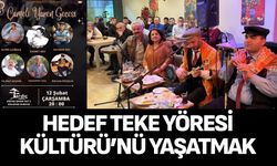 Çameli Yaren Gecesi’nde Teke Yöresi Kültürü Yaşatılacak