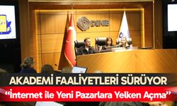 Akademi faaliyetleri sürüyor