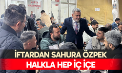 İftardan sahura Özpek halkla iç içe