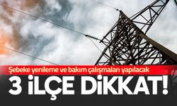 Denizlililer dikkat… 3 ilçede elektrikler kesilecek!