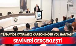 Denizli OSB’de “Sanayide Yatırımsız Karbon Nötr Yol Haritası” Semineri Gerçekleşti
