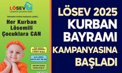 LÖSEV 2025 Kurban Bayramı Kampanyasına Başladı