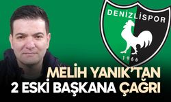 Denizlispor’da Melih Yanık’tan 2 eski başkana çağrı