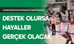 Yukatel Merkezefendi Basket’te Hedef Büyüyor: Destek Olursa Hayaller Gerçek Olacak