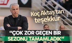 Zafer Aktaş; “Çok zor geçen bir sezonu tamamladık”