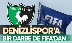 Denizlispor’a bir darbe de FIFA’dan