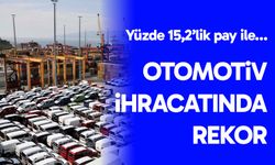 Otomotiv ihracatında rekor