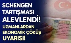 Schengen tartışması alevlendi! Uzmanlardan ekonomik çöküş uyarısı!