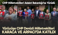 Yürüyüşe CHP Denizli Milletvekilleri Karaca ve Arpacı’da katıldı