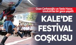 Kaledavaz Festivali Coşkusu Kale’de Başladı