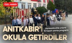 Anıtkabir’i okula getirdiler