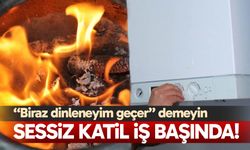 Sessiz katil iş başında!