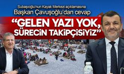 Subaşıoğlu’nun Kayak Merkezi açıklamasına Başkan Çavuşoğlu’dan cevap