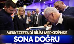Merkezefendi Bilim Merkezi’nde sona doğru