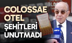 Colossae Otel şehitleri unutmadı