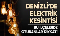 Denizli elektrik kesintisi… 26 Aralık 2025