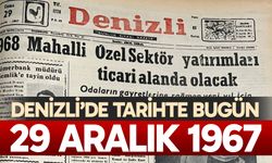 Denizli’de Tarihte Bugün – 29 Aralık 1967