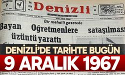 Denizli’de Tarihte Bugün – 9 Aralık 1967