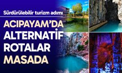 Acıpayam’da alternatif rotalar masada