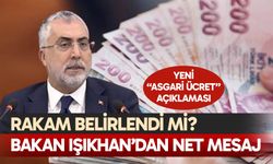 Bakan Işıkhan'dan asgari ücret için "rakam" açıklaması