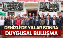 Denizli’de yıllar sonra duygusal buluşma