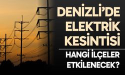 Denizli elektrik kesintisi… 20 Aralık 2025