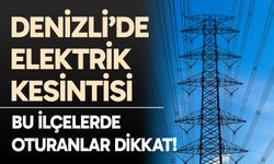 Denizli elektrik kesintisi… 6 Aralık 2025