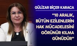 Karaca’dan 10 Aralık mesajı
