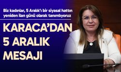 Karaca’dan 5 Aralık mesajı
