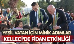 Yeşil vatan için minik adımlar: Kelleci'de fidan etkinliği