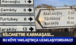 Yaklaştıkça uzaklaşan köy