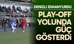 Denizli İdmanyurdu Play-off yolunda güç gösterdi