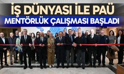 İş dünyası ile PAÜ mentörlük çalışması başladı