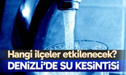 Denizli'de su kesintisi - 11 Aralık 2025
