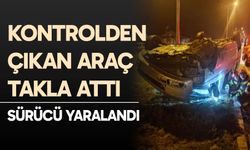 Kontrolden çıkan araç takla attı